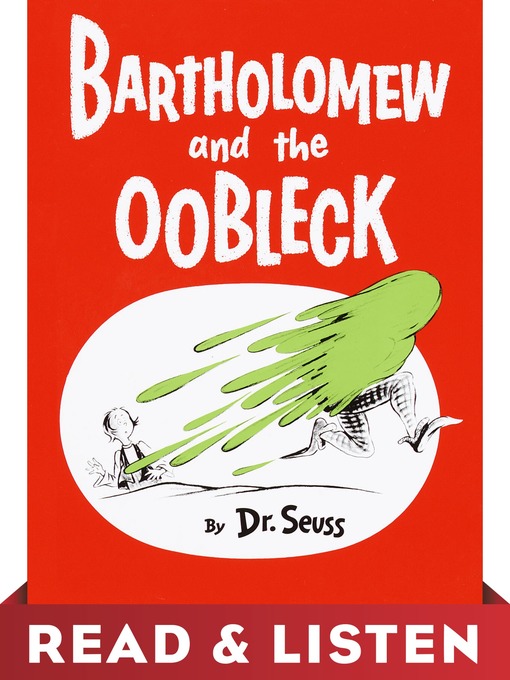 Dr. Seuss创作的Bartholomew and the Oobleck作品的详细信息 - 需进入等候名单